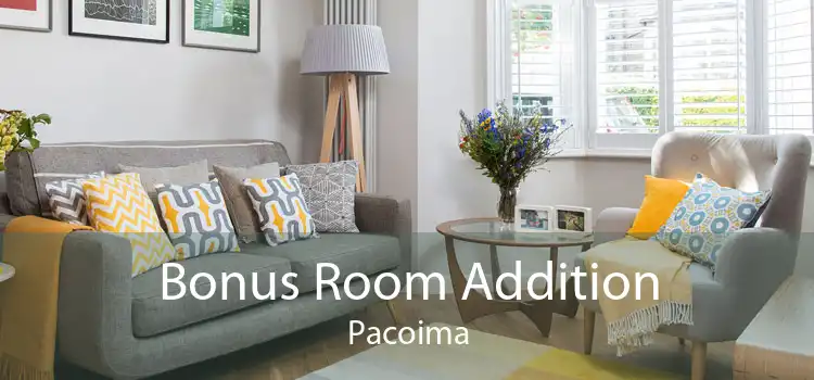 Bonus Room Addition Pacoima